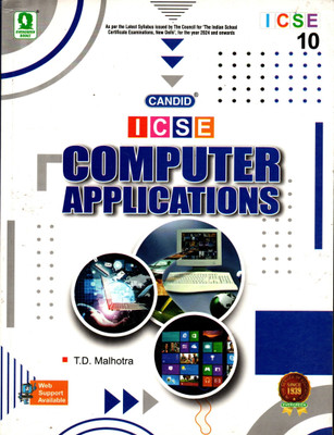 Computer Application For ICSE, Class-10(Paperback, T. D. Malhotra)