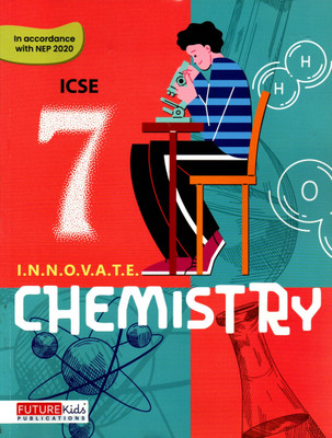 Innovative Chemistry For Icse Class - 7(Hardcover, SWATI GAMBHIR)