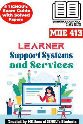 IGNOU MDE 413 Solved Guess Papers Pdf From IGNOU Study Material/Book Titled Learner Support Systems And Services For Exam Preparation (Latest Syllabus) IGNOU MADE 1st Year IGNOU MA Distance Education(Paperback, BHAVYA KUMAR SAHNI) IGNOU MDE 413 Solved Guess Papers Pdf From IGNOU Study Material/Book Titled Learner Support Systems And Services For Exam Preparation (Latest Syllabus) IGNOU MADE 1st Year IGNOU MA Distance Education(Paperback, BHAVYA KUMAR SAHNI)