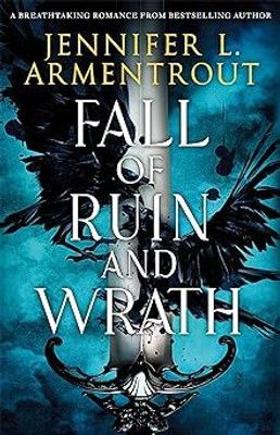 Fall Of Ruin And Wrath(Paperback, Jennifer L. Armentrout)