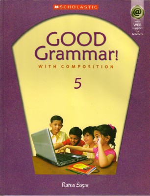 Good Grammar ! With Composition 5(Paperback, PETER CLUTTERBUCK)