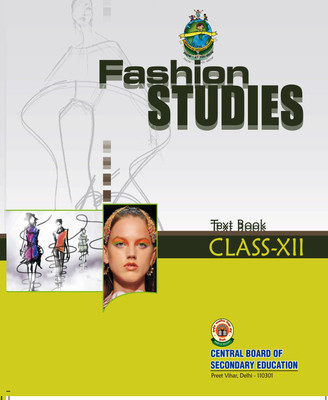 Fashion Studies Class 12 A Text Book For Fashion Studies(Paperback, CBSE)