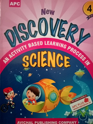 APC New DISCOVERY AN ACTIVITY BASED LEARNING PROCESS IN SCIENCE Class 4(Paperback, S. C. Maheshwari, Vineeta Mittal)