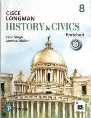 Cisce Longman History & Civics Class -8(Paperback, VIPUL SINGH)