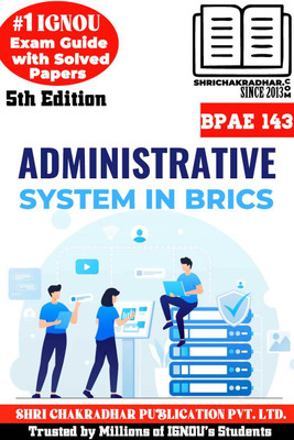 IGNOU BPAE 143 Solved Guess Papers Pdf From IGNOU Study Material/Books (Administrative System In BRICS) For Exam Preparation (Latest Syllabus) IGNOU Public Administration (BAPAH)(Paperback, BHAVYA KUMAR SAHNI)