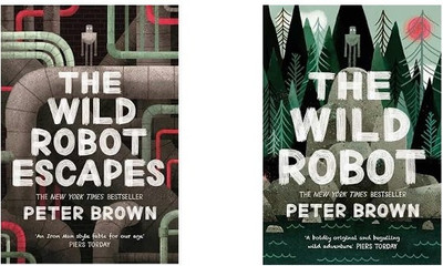 Two Book Set: Wild Robot: Now A Major DreamWorks Animation!,The And Wild Robot Escapes (The Wild Robot 2),The(Paperback, Peter Brown)