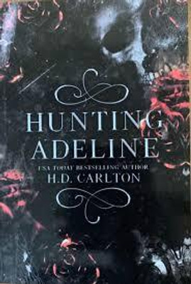 Hunting Adeline (Cat And Mouse Duet Book 2) Paperback(Paperback, H D Carlton)