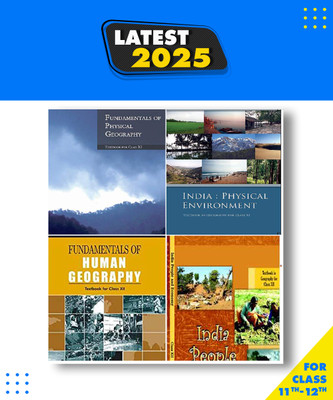 Ncert -Geography Class 11-12 India:Physical Environment Class -Xi, Fundamentals Of Physical Geography Class Ix, Fundamental Of Human Geography Class -Xii & India People And Economy Class-Xii Paperback, NCERT|New Latest Edition For 2025-2026(Paperback, NCERT)