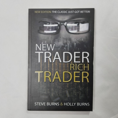 New Trader Rich Trader(Paperback, Steve Burns & Holy Burns)