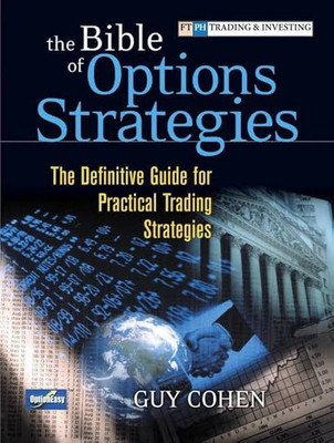 The Bible Of Options Strategies(Paperback, Cohen Guy)