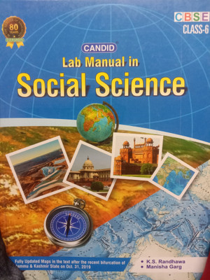 Candid Lab Manual Social Science Class 6(Paperback, K.S.Randhawa Manish Garg)