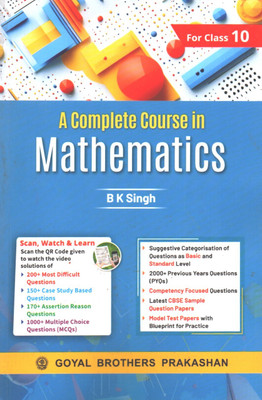 A Complete Course In Mathematics For Class 10 With Comentency Focused Questions For 2025-2026(Paperback, BK SINGH)