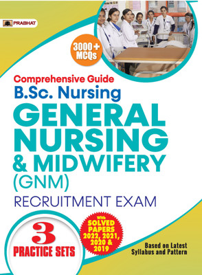B.Sc Nursing General Nursing & Midwifery (GNM) Entrance Exam-2022(Paperback, Team Prabhat)