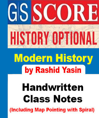 GS Score History Optional (Modern History) Handwritten Class Notes(Including Map) By Rashid Yasin(With Spiral) English Medium (Paperback, GS Score)(Paperback, GS Score)