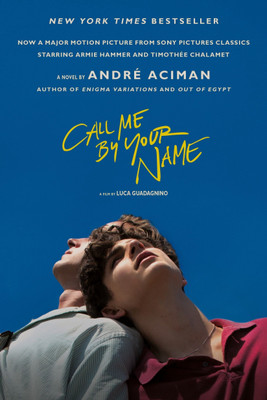Call Me By Your Name(Paperback, André Aciman)