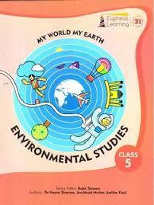 My World My Earth Environmental Studies Class 5(Paperback, DR. NEERAJ SHARMA)