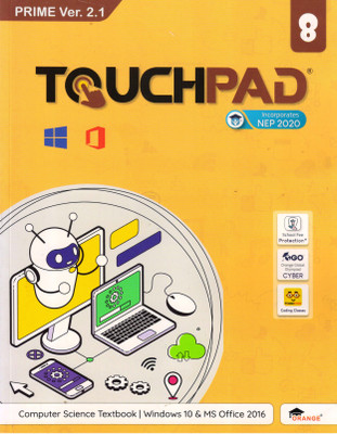 TOUCHPAD PRIME Ver. 2.1 For Class - 8 (Computer Science Textbook Windows 10 & MS Office 2016)(Paperback, BHAWNA SHARMA)