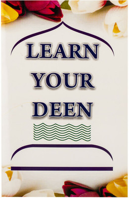Learn Your Deen Book (Essentials Of Islam)(Staple Binding, GIP)