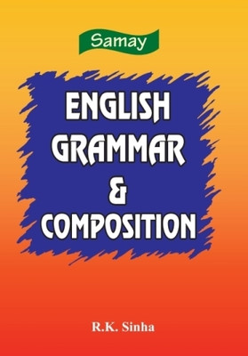 English Grammar & Composition(Paperback, R.k. Sinha)