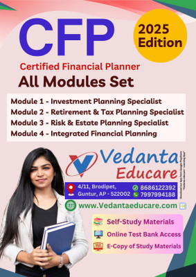CFP - All Modules Set Of FPSB 1,2,3 & 4 Modules - Total 7 Physical Books Of Study Materials & Practice Materials - 2025 Edition (Physical Books, E-Copy & Online Test Bank)(Paperback, Vedanta Educare for CFP)