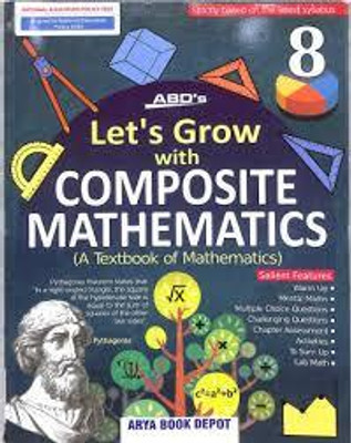 Lets Grow With Composite Mathematics Class -8(Paperback, PRIYA MONGA)