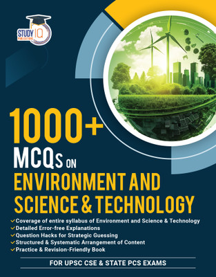 1000+ MCQs On Environment And Science & Technology For UPSC Civil Services Exam | 1000+ MCQs Book 1st Edition For State PCS Exams 2025-26(Paperback, StudyIQ Publications)