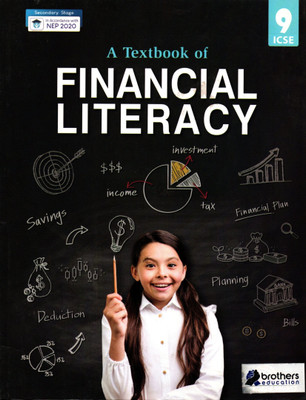A Textbook Of Financial Literacy For Icse Class - 9(Paperback, TEAM WINSON)
