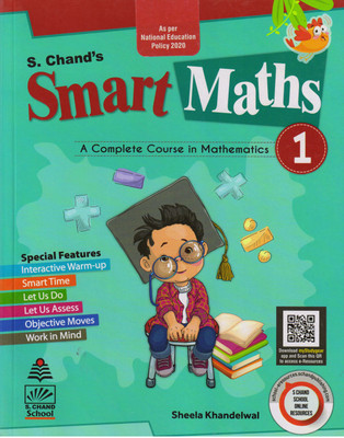 S. Chand's Smart Maths Class - 1(Paperback, Sheela Khandelwal)