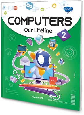 Computers Our Lifeline–2 | Computer Learning For Kids(Paperback, Manoj)