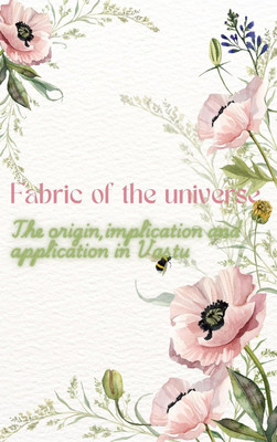 Fabric Of The Universe: The Origins, Implications, And Applications Of Vastu Science, An Ancient Manuscript, Copy In PDF On DVD DVD(books, Maharishi)