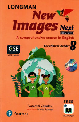 Longman, New Images Next, Comprehensive Course In English, Enrichment Reader For Class-8, Pearson(Paperback, PEARSON TEAM)