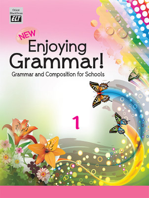 New Enjoying Grammar ! - 1 Grammar And Composition For Schools(Paperback, A L Khanna)
