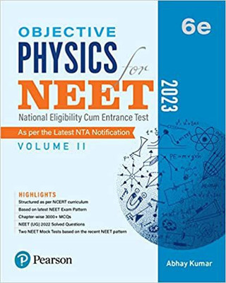 Objective Physics For NEET - Vol - II| Includes Latest Solved NEET (UG) 2022 Question Paper (Physics) For Exam Practice(Paperback, Abhay Kumar)