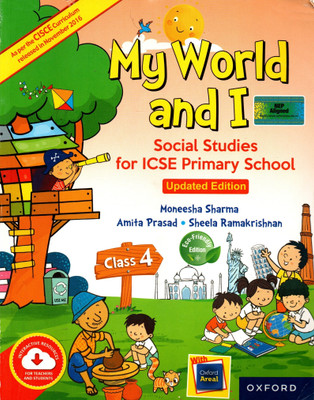 My World And I Social Studies For Icse Primary School Class - 4(Paperback, MONEESHA SHARMA, AMITA PRASAD, SHEELA RAMAKRISHNAN)