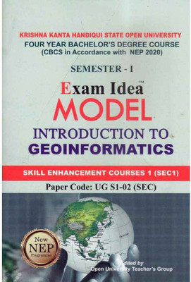 UBP | Introduction To Geoinformatics For B.A. First [1st] Semester With Paper Code UG S1 02 [SEC] Under Krishna Kanta Handique State Open University [KKHSOU](Paperback, Open University Teacher's Group)