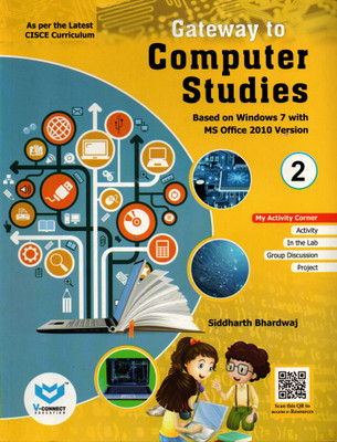 Gateway To Computer Studies For Icse Class - 2(Paperback, SIDDHARTHA BHARDWAJ)