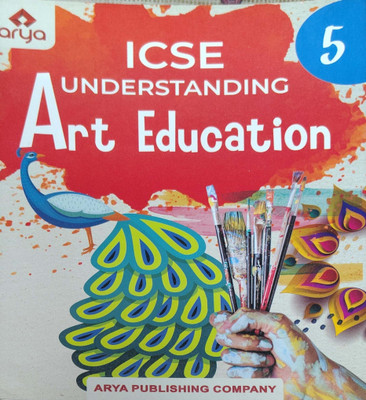 ICSE Understanding Art Education Class 5(Paperback, Mukesh Punetha)