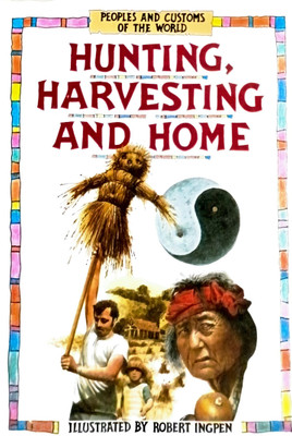 Hunting,harvesting And Home(Hardcover, ROBERT)