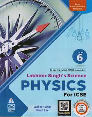 Lakhmir Singh's Science Physics For ICSE Class - 6(Paperback, Lakhmir singh, Manjit Kaur)