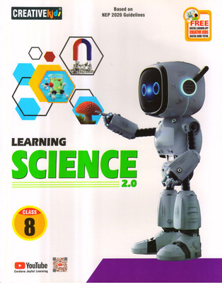 Learning Science 2.0 Class - 8(Paperback, Manav Chakraborty, Dr. Kalpana Joshi)