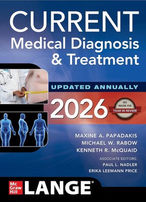 Current Medical Diagnosis & Treatment 2026(Paperback, M.D. Papadakis, Maxine A.)