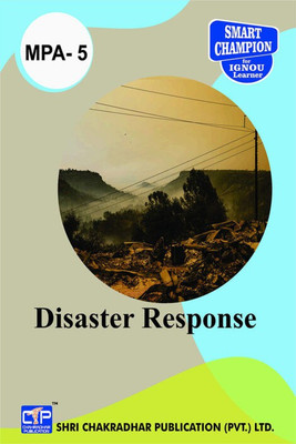 IGNOU MPA 5 Solved Guess Papers Pdf From IGNOU Study Material/Books Disaster Response For Exam Preparation (Latest Syllabus) IGNOU Post Graduate Diploma In Disaster Management (PGDDM)(Paperback, BHAVYA KUMAR SAHNI)