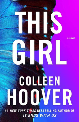 This Girl (Colleen Hoover,Paperback, English)(Paperback, Colleen Hoover)