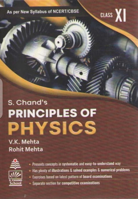 S.Chands Principles Of Physics For Class 11(Paperback, V.K Mehta & Rohit Mehta)