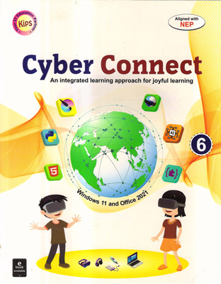 Kips Cyber Connect For Class 6 Windows 11 And Office 2021(Paperback, Kips Learning)