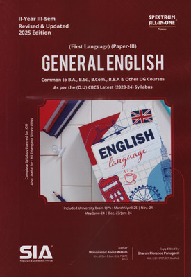 General English Paper-III (First Language) II-Year III-Sem Common To B.A., B.Sc., B.Com., B.B.A & Other UG Courses As Per The O.U CBCS Latest 2023-24 Syllabus Revised & Updated 2025 Edition(Paperback, SIA Team Of Experts) General English Paper-III (First Language) II-Year III-Sem Common To B.A., B.Sc., B.Com., B.B.A & Other UG Courses As Per The O.U CBCS Latest 2023-24 Syllabus Revised & Updated 2025 Edition(Paperback, SIA Team Of Experts)