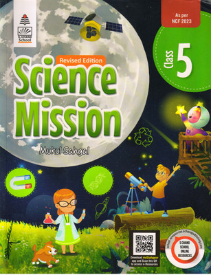 Revised Edition Science Mission Class 5(Paperback, MUKUL SAHGAL)