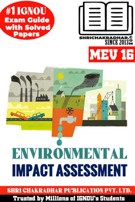 IGNOU MEV 16 Solved Guess Papers From IGNOU Study Material/Help Book/Guidebook Titled Environmental Impact Assessment For Exam Preparations (Latest Syllabus) IGNOU MSCENV Mev16(Paperback, BHAVYA KUMAR SAHNI) IGNOU MEV 16 Solved Guess Papers From IGNOU Study Material/Help Book/Guidebook Titled Environmental Impact Assessment For Exam Preparations (Latest Syllabus) IGNOU MSCENV Mev16(Paperback, BHAVYA KUMAR SAHNI)