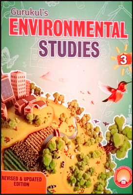 Gurukul's ENVIRONMENTAL STUDIES Class 3(Paperback, Mrs. Rachna Khatri, Dr. Sonia Julia)