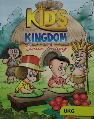 Kids Kingdom Cursive Writing Ukg(Paperback, T)